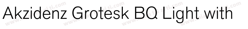 Akzidenz Grotesk BQ Light with It字体转换